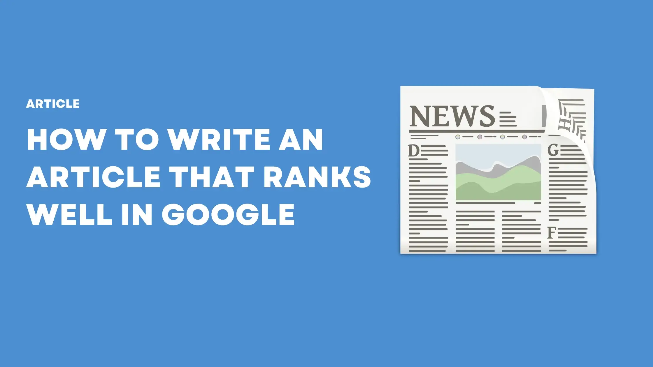 How to write an article that ranks well in Google