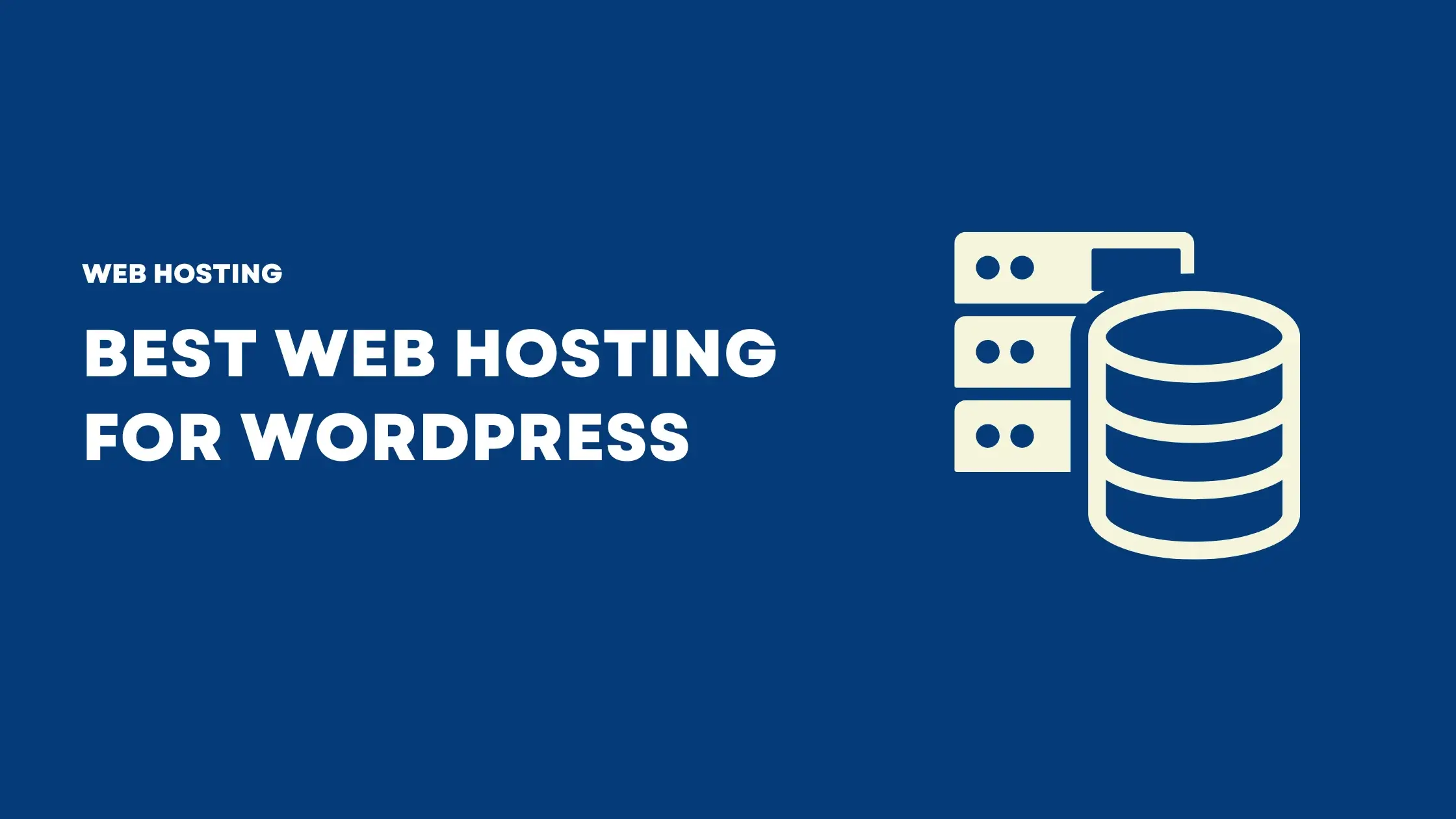 Best Web Hosting For WordPress